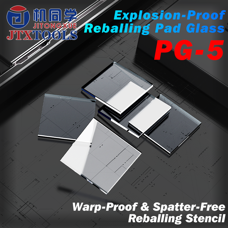 JTX Explosion-Proof ReballingPad Glass PG-5