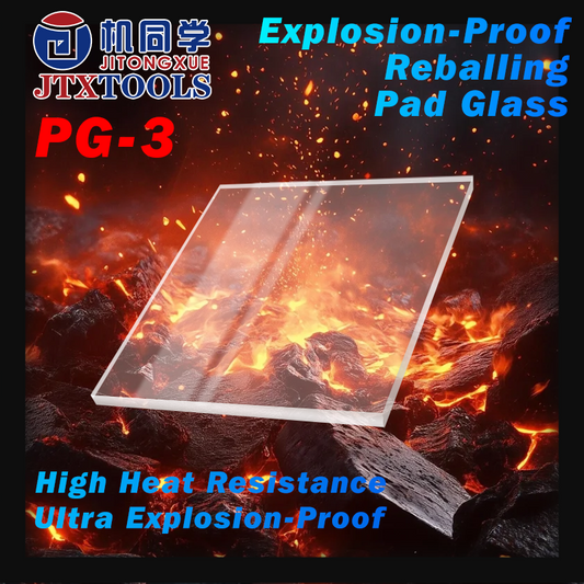 JTX Explosion-Proof ReballingPad Glass PG-3